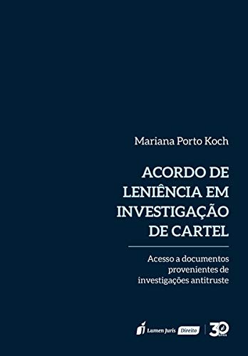capítulo por capítulo baixar Acordo De Leniência Em Investigação De Cartel – 2019