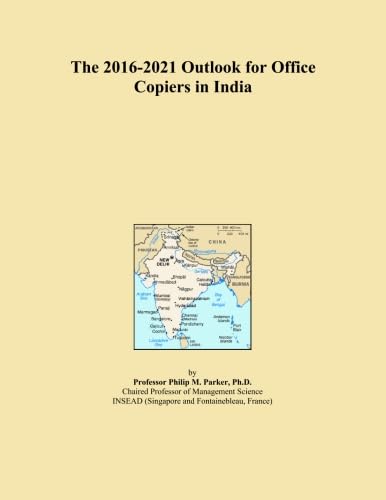 capítulo por capítulo baixar The 2016-2021 Outlook for Office Copiers in India