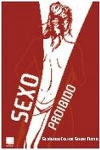 Sexo Proibido. A Historia do Sexo Anal nas Relações Heterossexuais baixar o livro de graça
