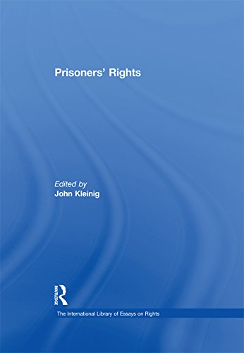 Prisoners' Rights (The International Library of Essays on Rights) (English Edition) baixar livro de graça