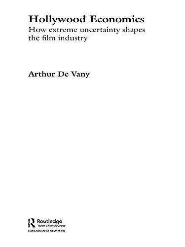 Hollywood Economics: How Extreme Uncertainty Shapes the Film Industry (Routledge Studies in Contemporary Political Economy) (English Edition) baixar livro de graça