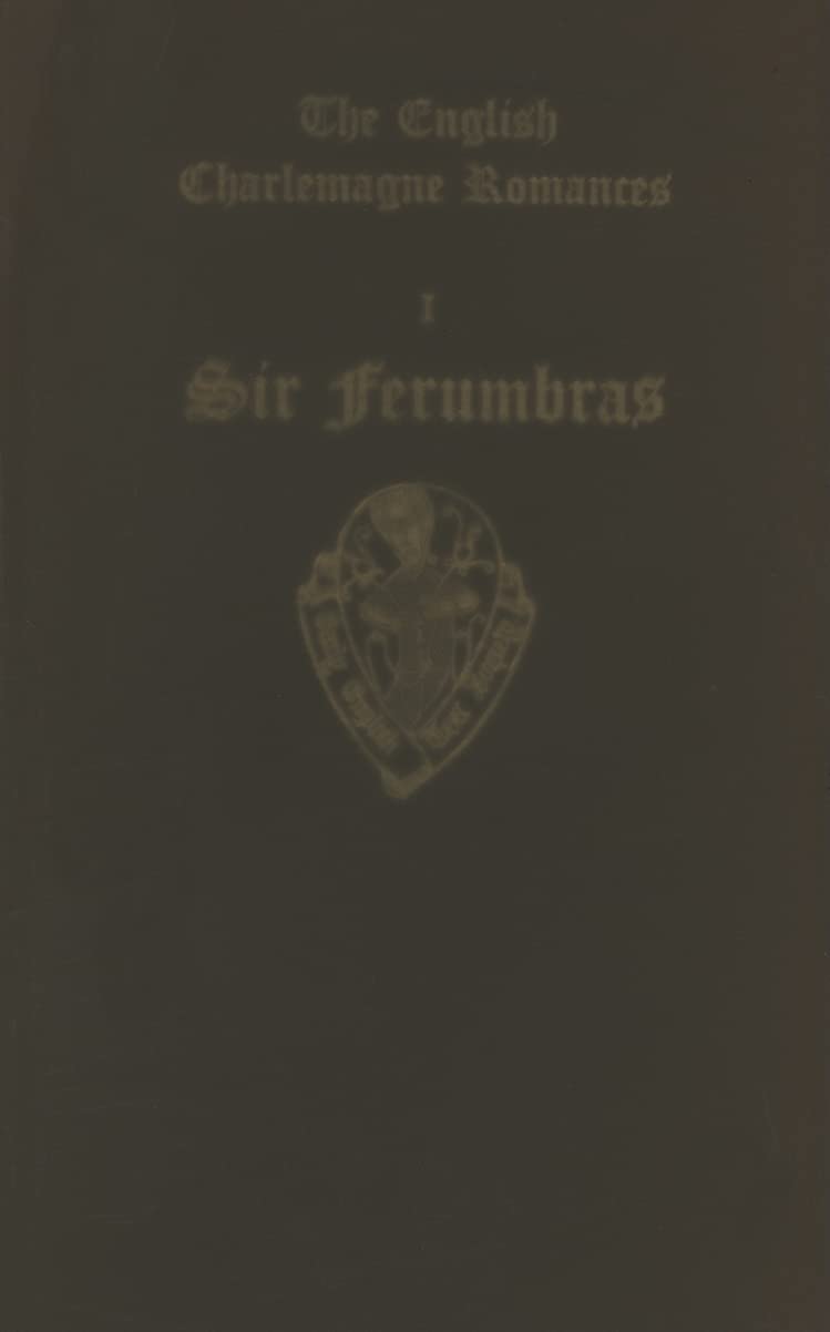The English Charlemagne Romances I: Sir Ferumbras: 34