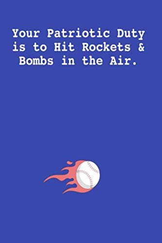 Your Patriotic Duty is to Hit Rockets & Bombs in the Air: Lined Journal For Baseball Mom and Softball Moms to Write Coaching Memories & Memorable Plays On & Off The Field baixar livro de graça