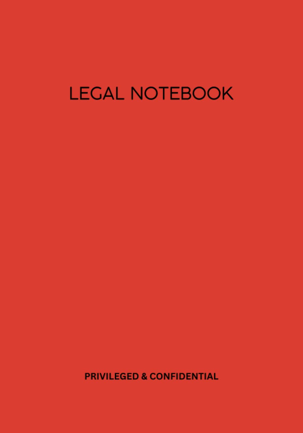 Legal notebook: Privileged & Confidential: 7 x 10 inch, soft cover, lined, professional notebook - Red baixar livro de graça