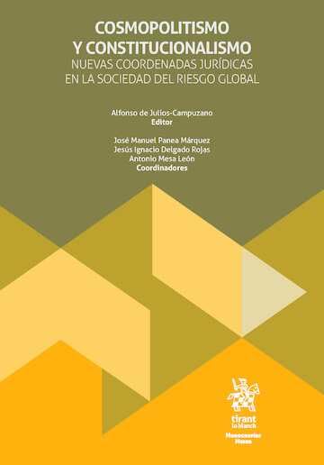 ler totalmente Cosmopolitismo y constitucionalismo. Nuevas coordenadas jurídicas en la sociedad del riesgo global (Monografías Maior) (Spanish Edition)