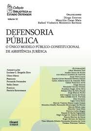 capítulo por capítulo baixar Defensoria Pública: O único modelo público-constitucional de assistência jurídica - Coleção Biblioteca do Estado Defensor Vol 6