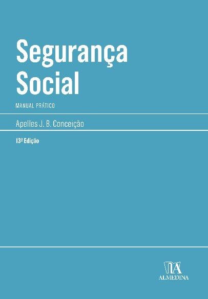 Segurança Social: Manual Prático