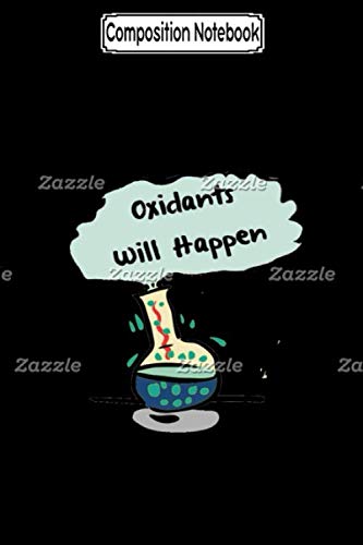 Composition Notebook: Oxidants happen - chemistry humor Journal Notebook Blank Lined Ruled 6x9 100 Pages baixar o livro de graça