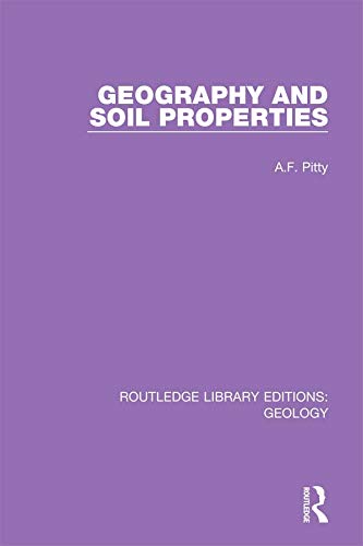 Geography and Soil Properties (Routledge Library Editions: Geology) (English Edition) baixar o livro de graça