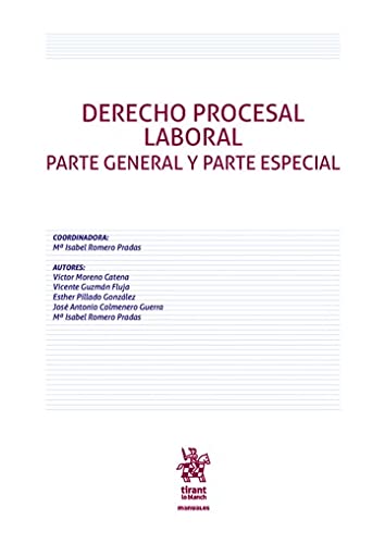 Derecho Procesal Laboral. Parte general y parte especial (Manuales de Derecho Procesal) (Spanish Edition)