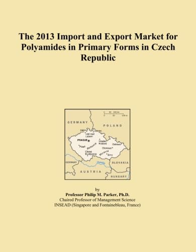 ler totalmente The 2013 Import and Export Market for Polyamides in Primary Forms in Czech Republic