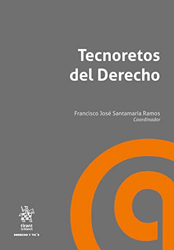 Tecnoretos del Derecho (Derecho y Tic´s) (Spanish Edition) baixar livro de graça