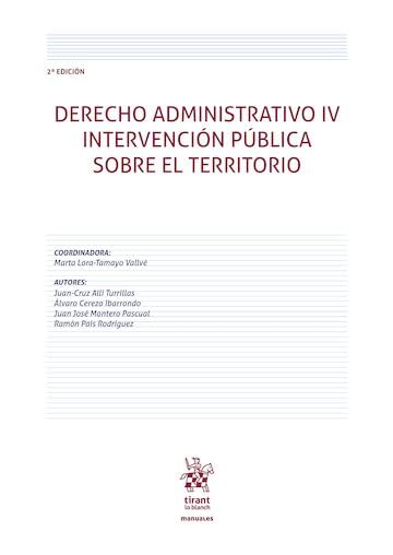 capítulo por capítulo baixar Derecho administrativo IV: intervención pública sobre el territorio 2ª Edición (Manuales de Derecho Administrativo, Financiero e Internacional Público) (Spanish Edition)