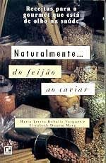 capítulo por capítulo baixar Naturalmente... Do Feijao Ao Caviar