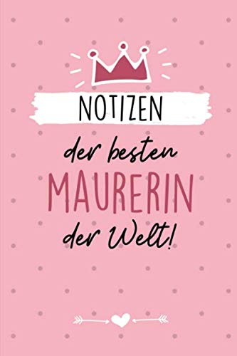 NOTIZEN DER BESTEN MAURERIN DER WELT!: A5 Wochenplaner 120 Seiten | Geschenk für Maurer, Bauhandwerker, Handwerker | Maurer Zunft | Bau Meister | Hausbau | Dankeschön | Ausbildung (German Edition) baixar livro de graça