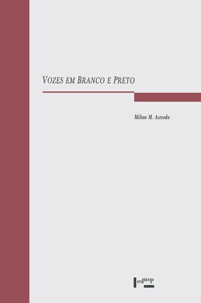 Vozes em Branco e Preto: a Representação Literária da Fala Não-padrão (Volume 1) baixar o livro de graça