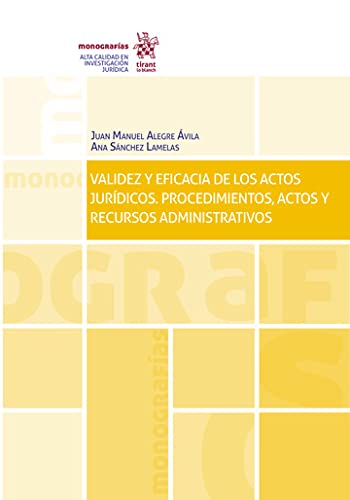 capítulo por capítulo baixar Validez y eficacia de los actos jurídicos. Procedimientos, actos y recursos administrativos (Monografías) (Spanish Edition)
