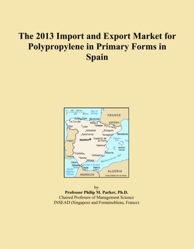 ler totalmente The 2013 Import and Export Market for Polypropylene in Primary Forms in Spain