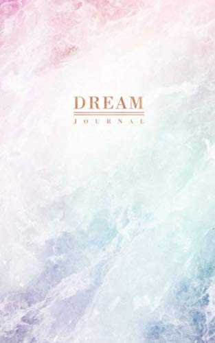 Dream Journal: Pastel Hue Quartz and Marble with Faux Rose Gold | Inspirational Quote - Journal, Notebook, Diary, Composition Book (5 x 8 inches) - 120 Lines Pages baixar livro de graça