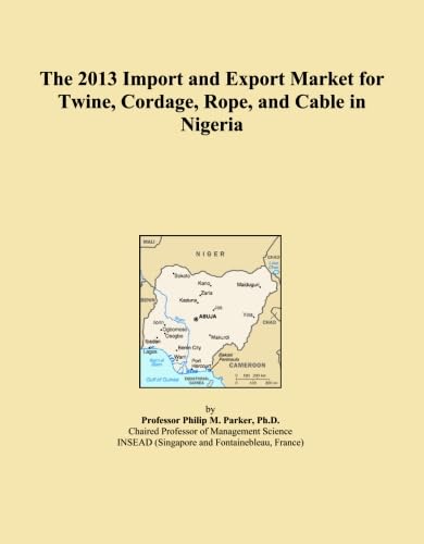 capítulo por capítulo baixar The 2013 Import and Export Market for Twine, Cordage, Rope, and Cable in Nigeria