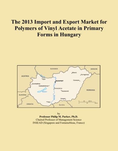 capítulo por capítulo baixar The 2013 Import and Export Market for Polymers of Vinyl Acetate in Primary Forms in Hungary