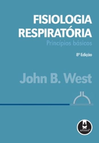 Fisiologia Respiratoria 8Ed. *