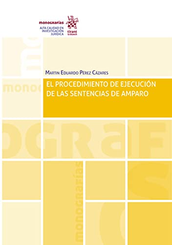 El procedimiento de ejecución de las sentencia de amparo (Monografías) (Spanish Edition) baixar livro de graça
