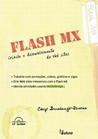 Flash MX. Criação e Desenvolvimento de Web Sites (+ CD) baixar livro de graça