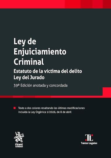 Ley de Enjuiciamiento Criminal. Estatuto de la víctima del delito. Ley del Jurado 39ª Edición anotada y concardada (Textos legales) (Spanish Edition) baixar o livro de graça
