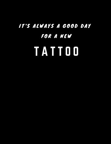 It's Always a Good Day for a New Tattoo: Large Dotted-Grid Style Tattoo Sketchbook to draw, sketch, or trace all of your awesome tattoo ideas in,... artists 8.5 x 11" (Omega Tattoo Sketchbooks) baixar o livro de graça