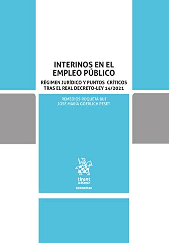 Interinos en el empleo público. Régimen jurídico y puntos críticos tras el Real Decreto-Ley 14/2021 (Reformas) (Spanish Edition) baixar o livro de graça