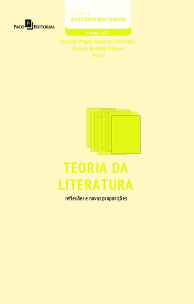 Teoria da Literatura: Reflexões e Novas Proposições