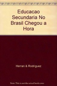 Educacao Secundaria No Brasil: Chegou a Hora baixar o livro de graça