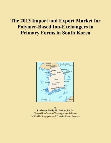 ler totalmente The 2013 Import and Export Market for Polymer-Based Ion-Exchangers in Primary Forms in South Korea