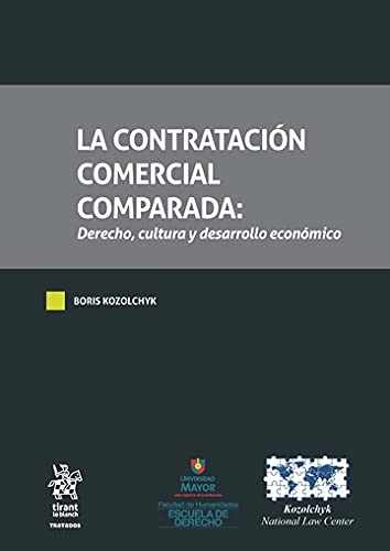 La contratación comercial comparada Derecho, cultura y desarrollo económico 2 Tomos – Edición Chile - (Tratados, Comentarios y Practicas Procesales) (Spanish Edition) baixar o livro de graça