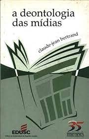 A Deontologia Das Mídias
