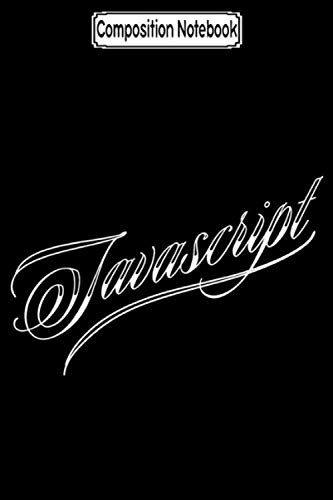Composition Notebook: Javascript tattoo script Journal Notebook Blank Lined Ruled 6x9 100 Pages baixar o livro de graça