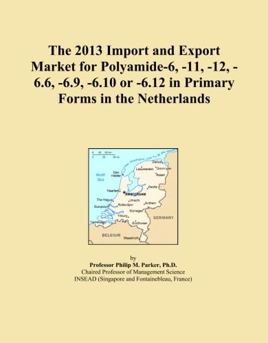 The 2013 Import and Export Market for Polyamide-6, -11, -12, -6.6, -6.9, -6.10 or -6.12 in Primary Forms in the Netherlands baixar livro de graça