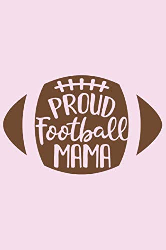 ler totalmente Proud Football Mama: Dot Grid Football Journal for Notes, Thoughts, Ideas, Reminders, Lists to do, Planning (6x9 inches) Pointed Fantasy ChampionDIN A3 Notebook