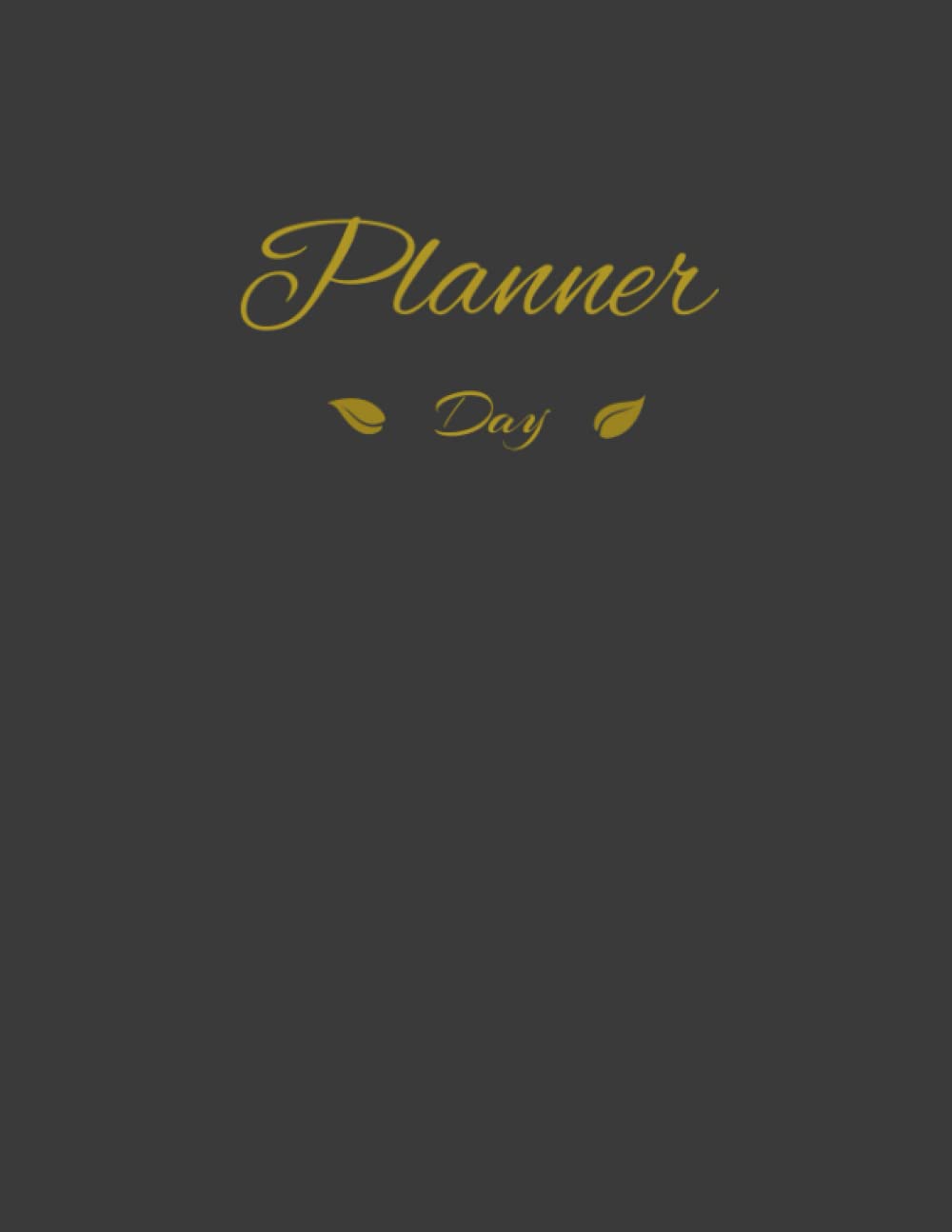 ler totalmente Day Planner: 8.5 x 11 paperback gold letter day planner