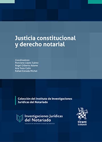 Justicia Constitucional y Derecho Notarial – Edición México - (Cuadernos de Investigación) (Spanish Edition) baixar livro de graça