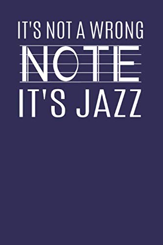 capítulo por capítulo baixar It's Not A Wrong Note It's Jazz: Jazz Journal Composition Notebook; For Jazz Musicians and Music Fans; Wide-Ruled