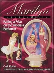 Marilyn Memorabilia: Putting a Price on the Priceless Performer baixar livro de graça