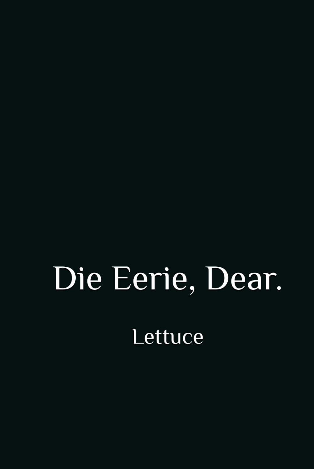 ler totalmente Die Eerie Dear