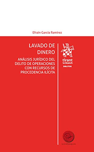 capítulo por capítulo baixar Lavado de dinero. Análisis jurídico del delito de operaciones con recursos de procedencia ilícita – Edición México - (Los Delitos) (Spanish Edition)