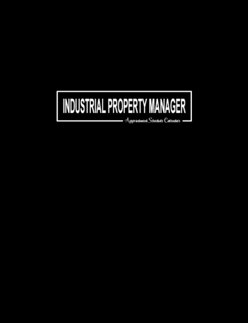 Industrial Property Manager: Appointment Schedule Calendar: 52 Weeks of Undated Daily Scheduler with 15-Minute Time Increments to Organize Client... Pages to Write Customer Contact Information baixar o livro de graça