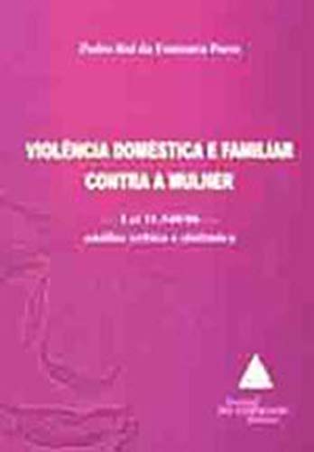 ler totalmente Violência Domestica e Familiar Contra a Mulher