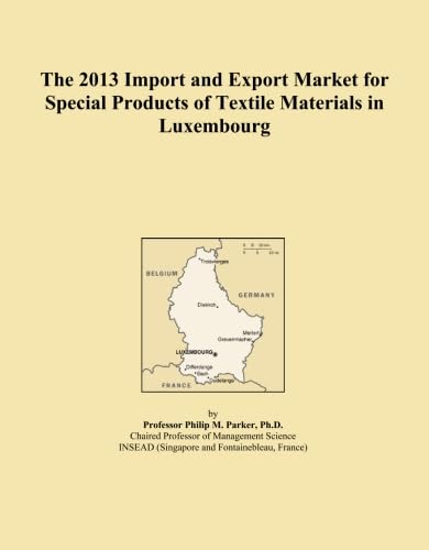 capítulo por capítulo baixar The 2013 Import and Export Market for Special Products of Textile Materials in Luxembourg