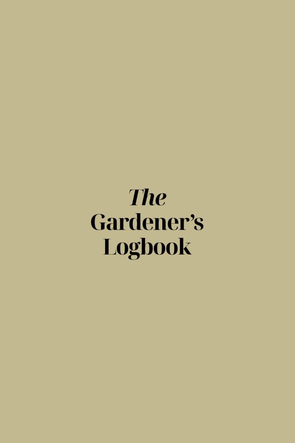 The Gardener's Logbook: A Self-Fill Garden Journal with Plant Log, Layout Maps & Notes | Track Growth, Plan Your Garden, and Build Your Personal Plant Index (116 pages) baixar o livro de graça