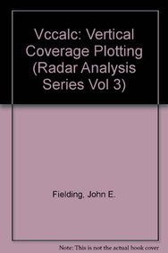 Vccalc: Vertical Coverage Plotting Software and Users Manual